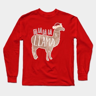 Fa la la la Llama - punny Christmas design Long Sleeve T-Shirt